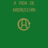 A Vida de Abdruschin